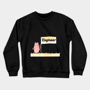 Engineer. Profession, work, job. Cat shows a banner with the inscription. Watercolor illustration. A gift for a professional. Crewneck Sweatshirt
